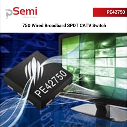 [PE42750MLAA-Z] PE42750 75Ω Wired Broadband SPDT CATV Switch